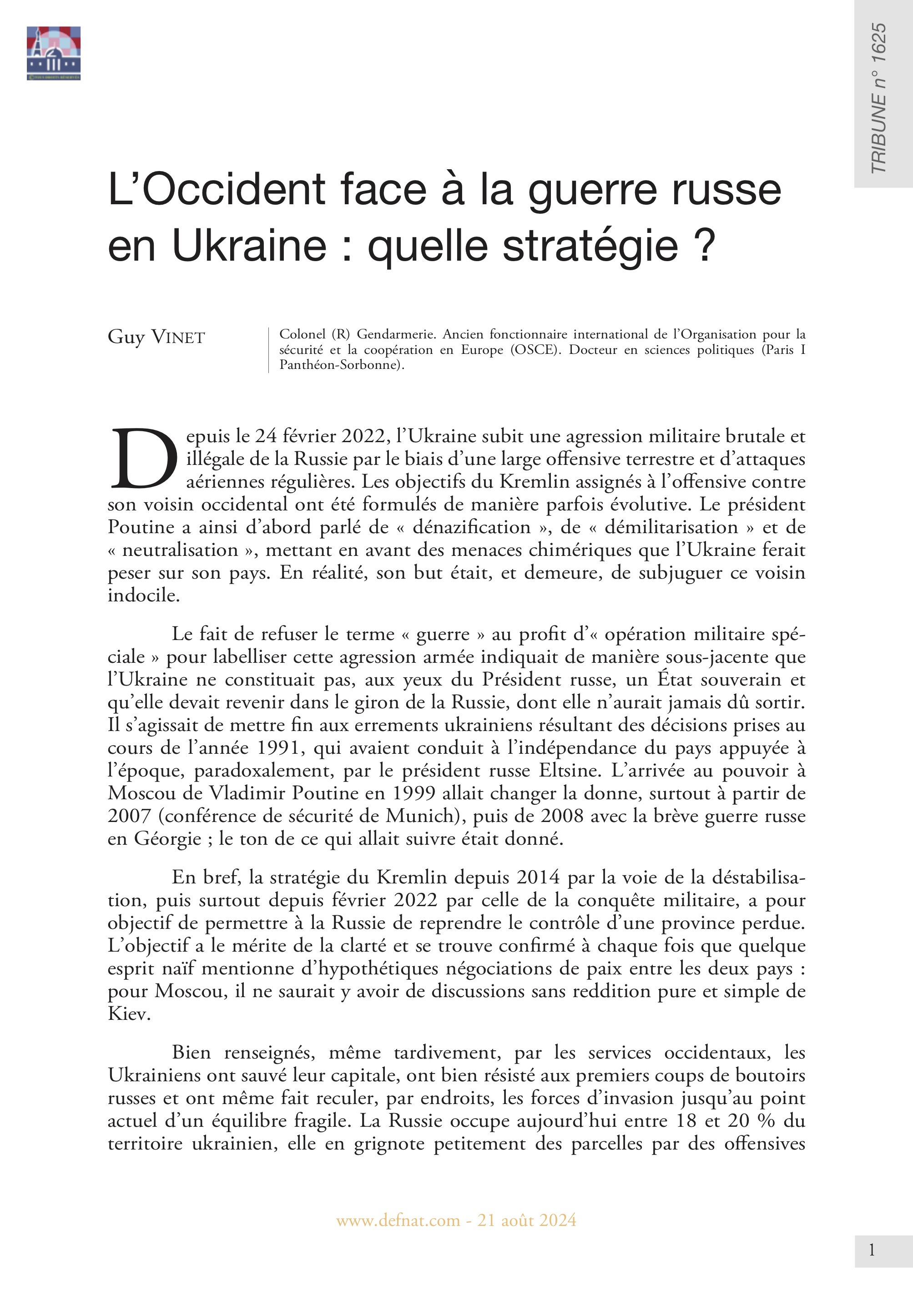 L’Occident face à la guerre russe en Ukraine : quelle stratégie ? (T 1625)
